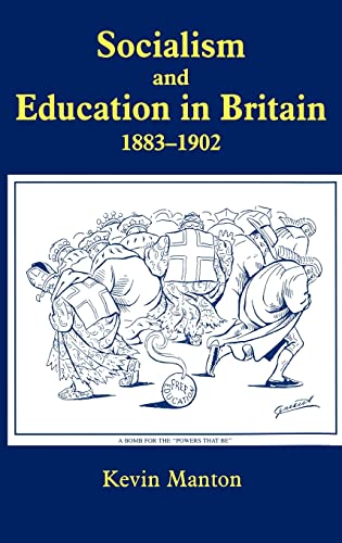 SOCIALISM AND EDUCATION IN BRITAIN 1883-1902