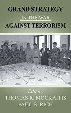GRAND STRATEGY IN THE WAR AGAINST TERRORISM