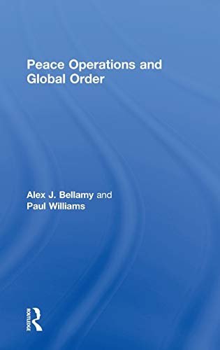 PEACE OPERATIONS AND GLOBAL ORDER