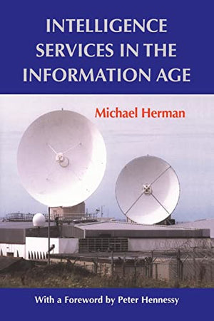 INTELLIGENCE SERVICES IN THE INFORMATION AGE