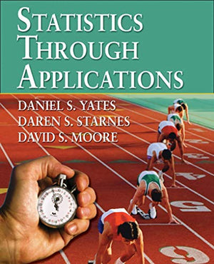 STATISTICS THROUGH APPLICATIONS