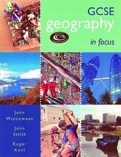 GCSE GEOGRAPHY IN FOCUS