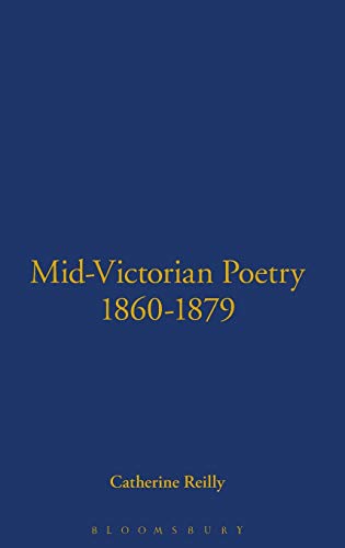 MID-VICTORIAN POETRY 1860-1879