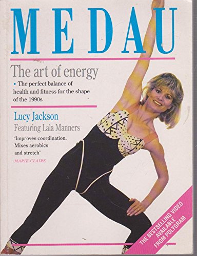MEDAU: THE ART OF ENERGY
