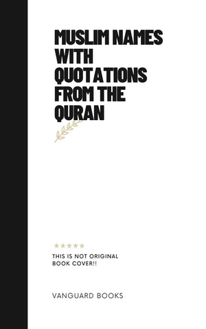 MUSLIM NAMES WITH QUOTATIONS FROM THE QURAN