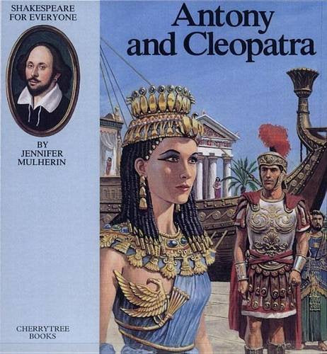 SHAKESPEARE FOR EVERYONE: ANTONY AND CLEOPATRA