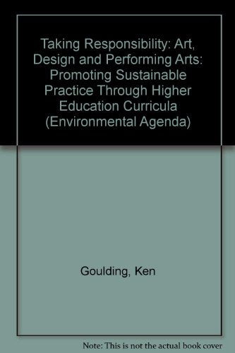 TAKING RESPONSIBILITY-ART, DESIGN AND PERFORMING ARTS