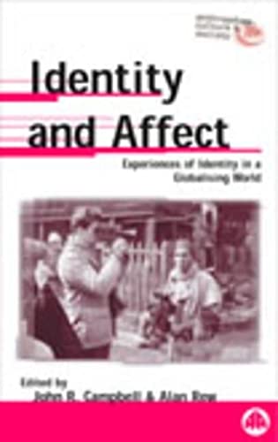 IDENTITY AND AFFECT: EXPERIENCES OF IDENTITY IN A GLOBALISING WORLD