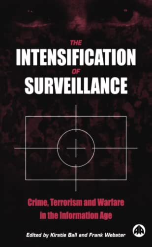 THE INTENSIFICATION OF SURVEILLANCE