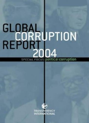 GLOBAL CORRUPTION REPORT 2004