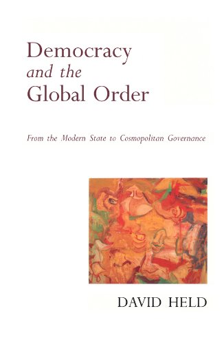DEMOCRACY AND THE GLOBAL ORDER