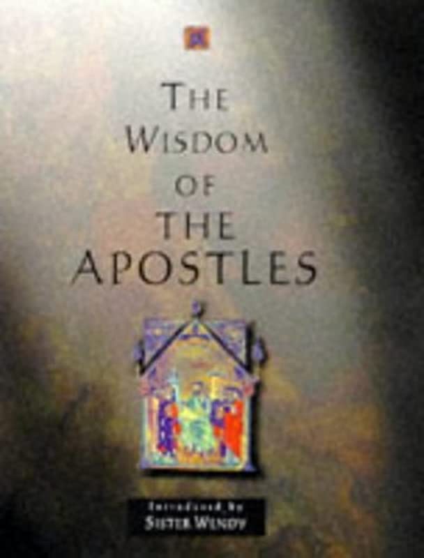 THE WISDOM OF THE APOSTLES