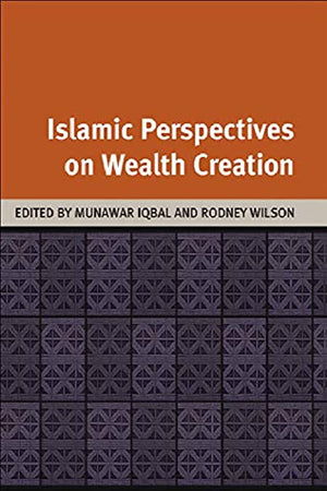 ISLAMIC PERSPECTIVES OF WEALTH CREATION