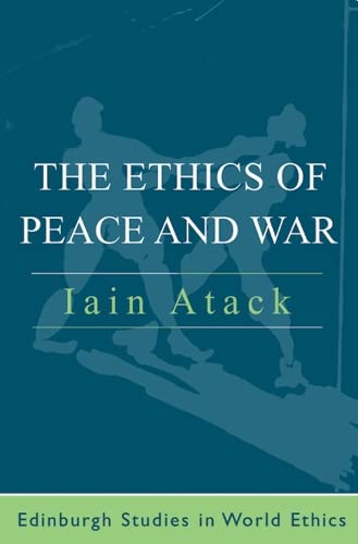 THE ETHIC OF PEACE AND WAR