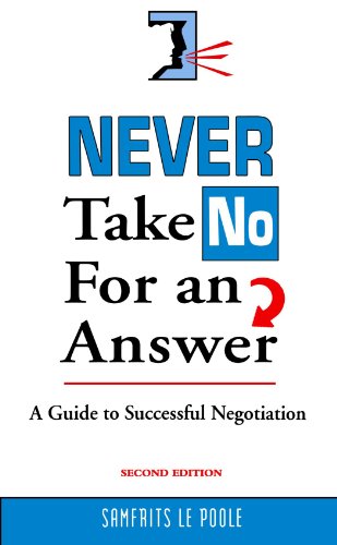 NEVER TAKE NO FOR AN ANSWER