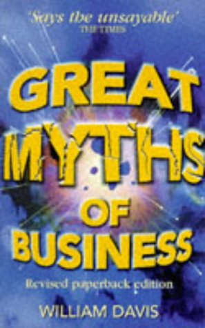 GREAT MYTHS OF BUSINESS