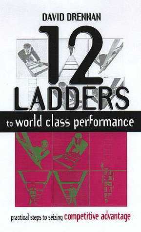 12 LADDERS TO WORLD CLASS PERFORMANCE