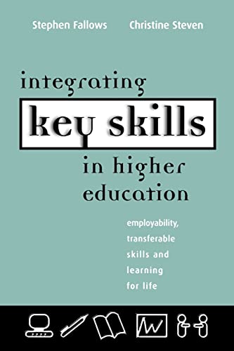 INTEGRATING KEY SKILLS IN HIGHER EDUCATION: EMPLOYABILITY TRANSFERABLE