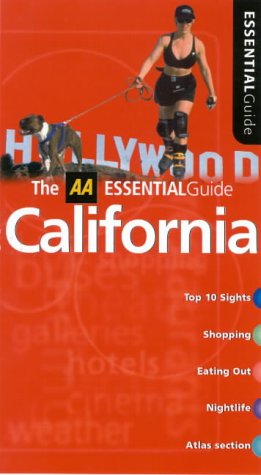 THE AA ESSENTIAL GUIDE: CALIFORNIA
