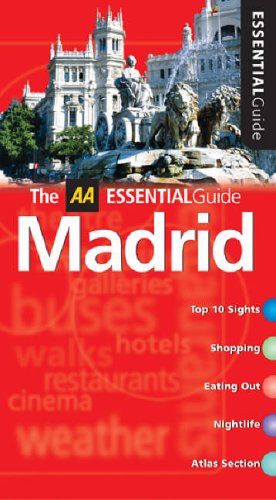 THE AA ESSENTIAL GUIDE: MADRID