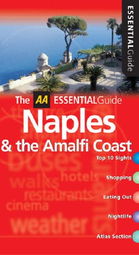 THE AA ESSENTIAL GUIDE: NAPLES & THE AMALFI COAST