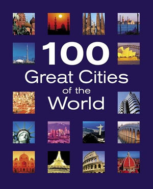 100 GREAT CITIES OF THE WORLD