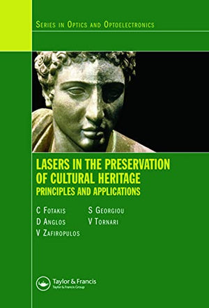LASERS IN THE PRESERVATION OF CULTURAL HERITAGE