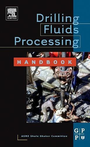 DRILLING FLUIDS PROCESSING HANDBOOK
