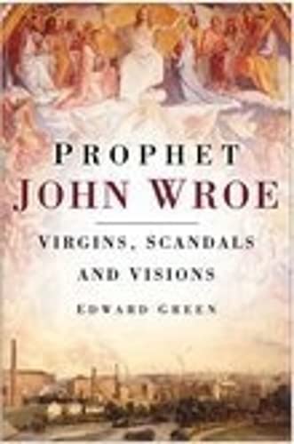 PROPHET JOHN WROE