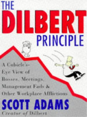 THE BILBERT PRINCIPLE