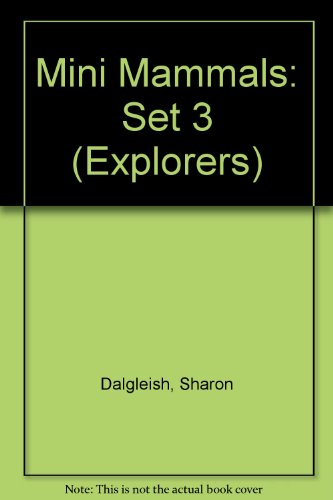 MINI MAMMALS