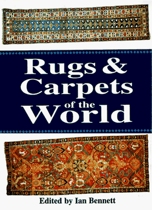 RUGS & CARPETS OF THE WORLD