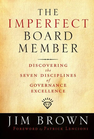 THE IMPERFECT BOARD MEMBER