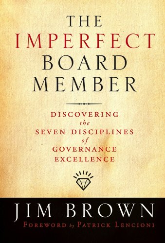 THE IMPERFECT BOARD MEMBER