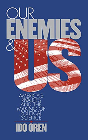 OUR ENEMIES & US