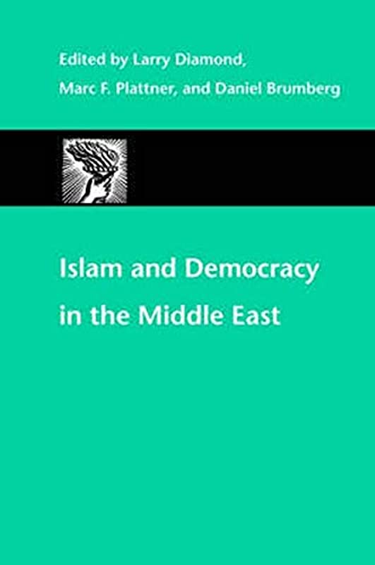 ISLAM AND DEMOCRACY IN THE MIDDLE EAST