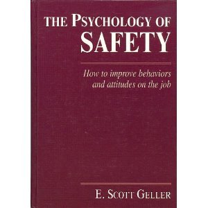THE PSYCHOLOGY OF SAFETY