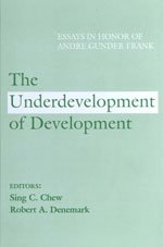 THE UNDERDEVELOPMENT OF DEVELOPMENT