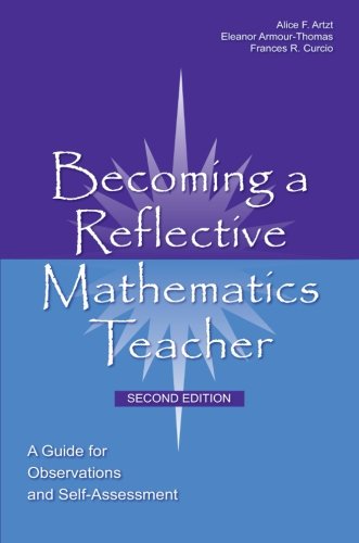 BECOMING A REFLECTIVE MATHEMATICS TEACHER.