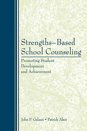 STRENGTHS-BASED SCHOOL COUNSELING