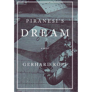 PIRANESI'S DREAM