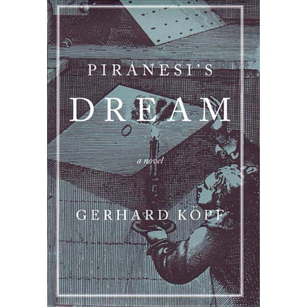 PIRANESI'S DREAM