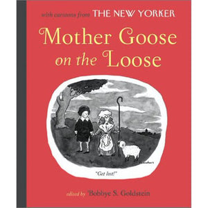 MOTHER GOOSE ON THE LOOSE
