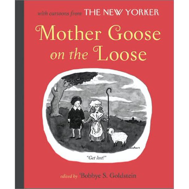 MOTHER GOOSE ON THE LOOSE