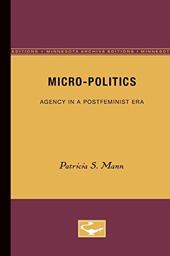 MICRO-POLITICS: AGENCYU IN A POSTFEMINIST ERA