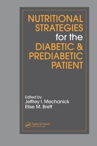 NUTRITIONAL STRATEGIES FOR THE DIABETIC & PREDIABETIC PATIENT