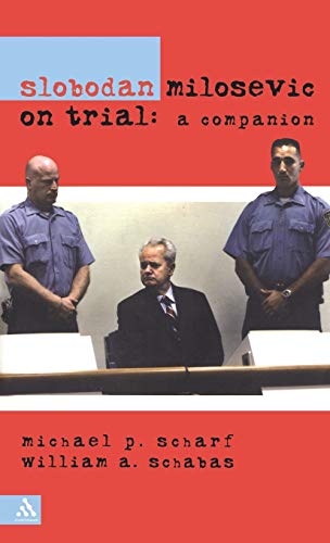 SLOBODAN MILOSEVIC ON TRIAL