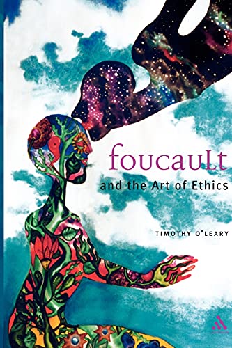 FOUCALT AND THE ART OF ETHICS