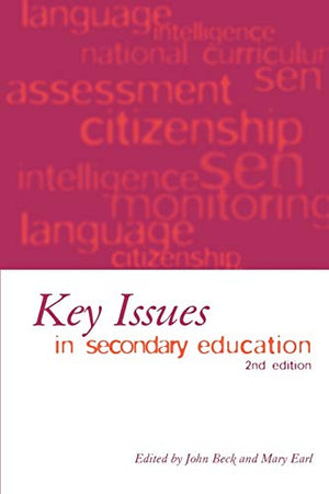 KEY ISSUES IN SECONDARY EDUCATION