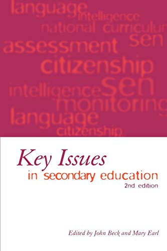 KEY ISSUES IN SECONDARY EDUCATION